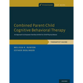Combined Parent-Child Cognitive Behavioral Therapy: An Approach to Empower Families At-Risk for Child Physical Abuse