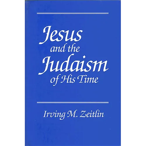 Jesus and the Judaism of His Time - Paperback