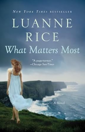 What Matters Most: A Novel by Luanne Rice-Paperback