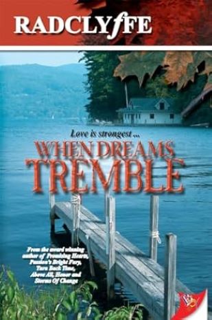 When Dreams Tremble by Radclyffe-Paperback