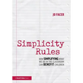 Simplicity Rules: How Simplifying What We Do in the Classroom Can Benefit Children