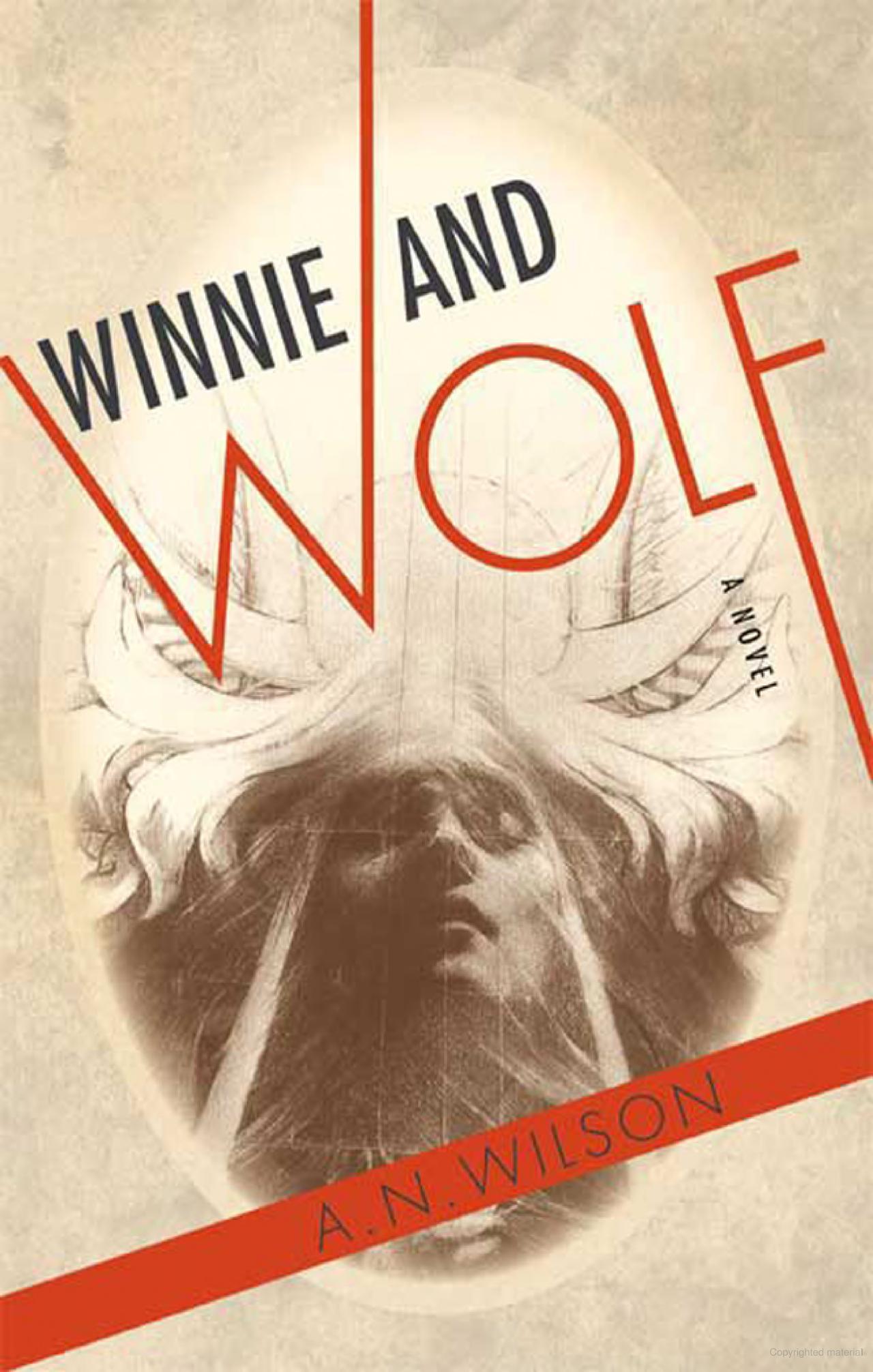Winnie and Wolf by A.N, Wilson- Hardcover – November 11, 2008