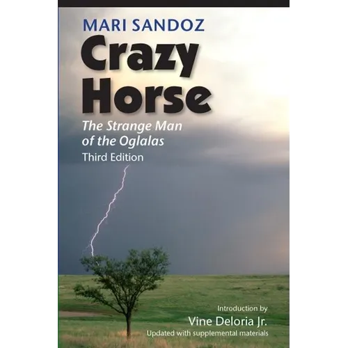 Crazy Horse: The Strange Man of the Oglalas - Paperback