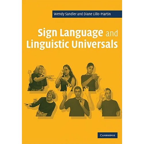 Sign Language and Linguistic Universals