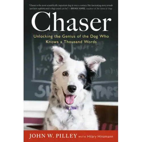 Chaser: Unlocking the Genius of the Dog Who Knows a Thousand Words - Paperback