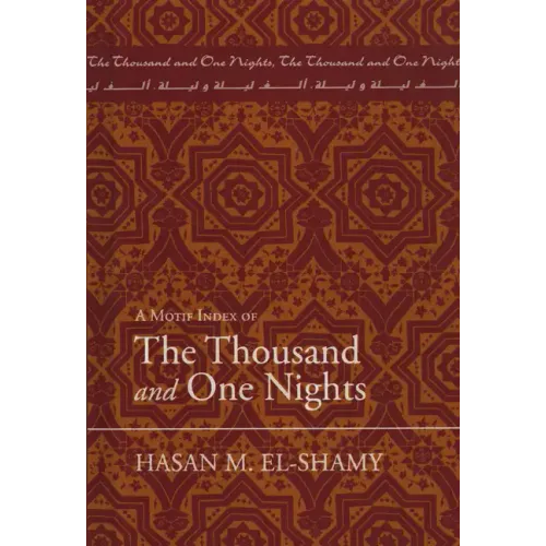 Motif Index of the Thousand and One Nights - Hardcover