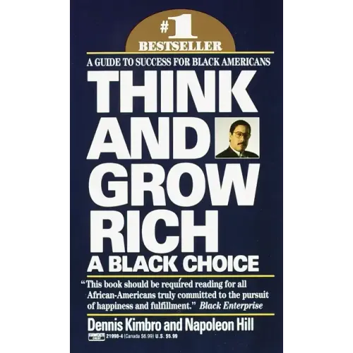 Think and Grow Rich: A Black Choice: A Guide to Success for Black Americans - Paperback