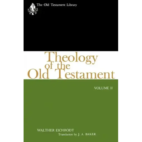 Theology of the Old Testament: Volume II - Paperback