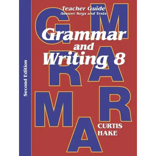 Grammar & Writing Teacher Edition Grade 8 2nd Edition 2014 - Paperback