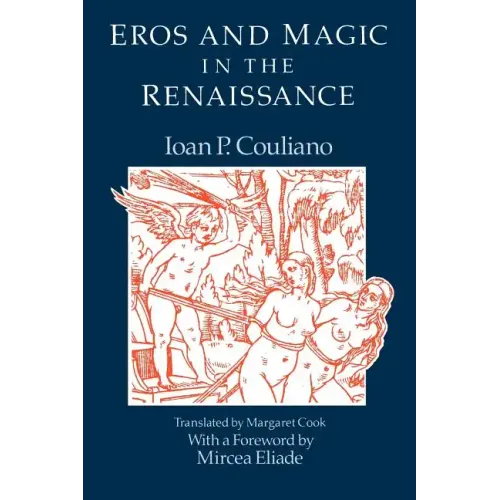 Eros and Magic in the Renaissance - Paperback
