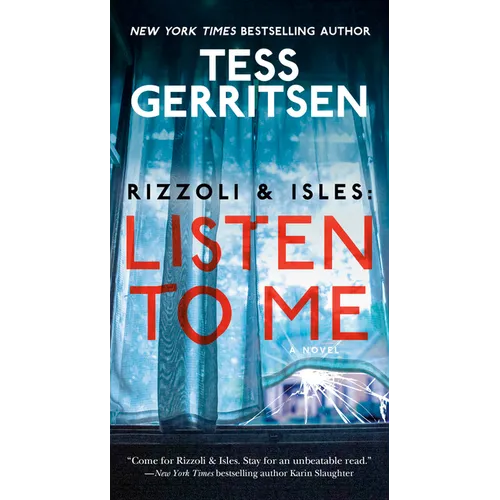Rizzoli & Isles: Listen to Me: A Novel - Mass Market Paperbound