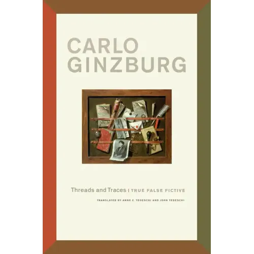 Threads and Traces: True False Fictive - Paperback