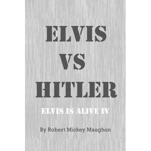 ELVIS vs HITLER - Paperback