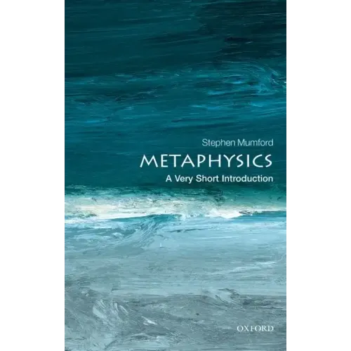 Metaphysics: A Very Short Introduction - Paperback
