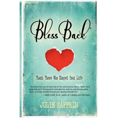 BlessBack(R): Thank Those Who Shaped Your Life - Paperback