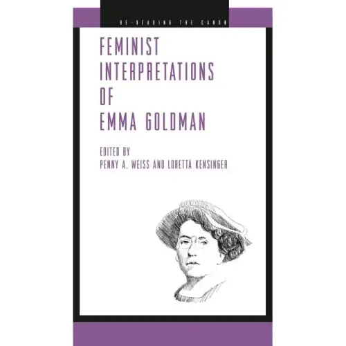 Feminist Interpretations of Emma Goldman - Paperback
