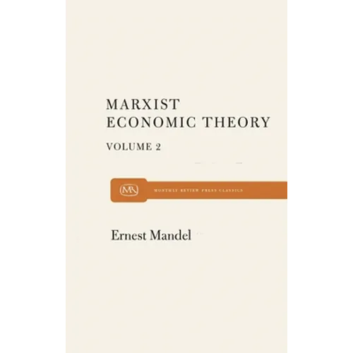 Marx Economic Theory Volume 2 - Paperback