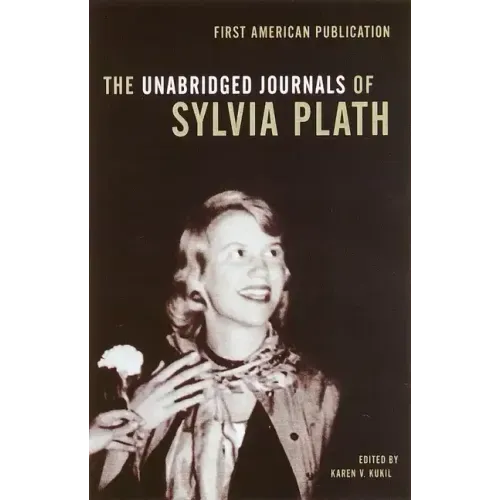 The Unabridged Journals of Sylvia Plath - Paperback