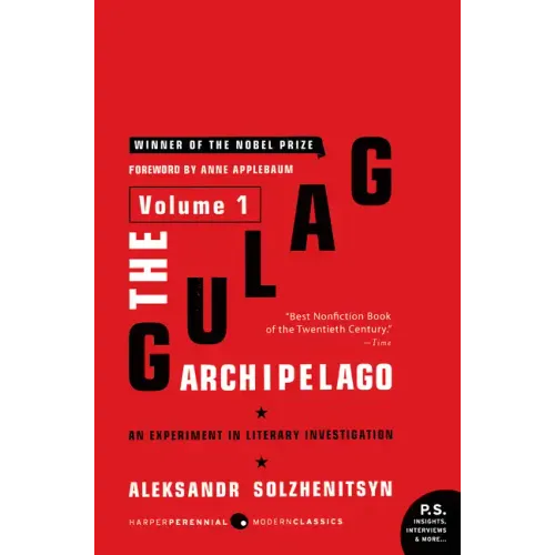 The Gulag Archipelago [Volume 1]: An Experiment in Literary Investigation - Paperback