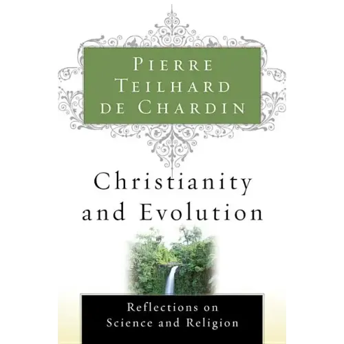 Christianity and Evolution - Paperback