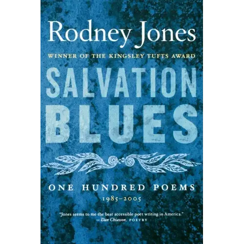 Salvation Blues: One Hundred Poems, 1985-2005 - Paperback