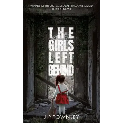 The Girls Left Behind: A post-apocalyptic zombie thriller - Paperback