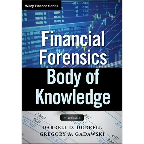 Financial Forensics Body of Knowledge, + Website - Hardcover