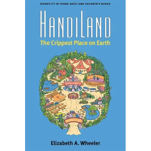 Handiland: The Crippest Place on Earth - Paperback