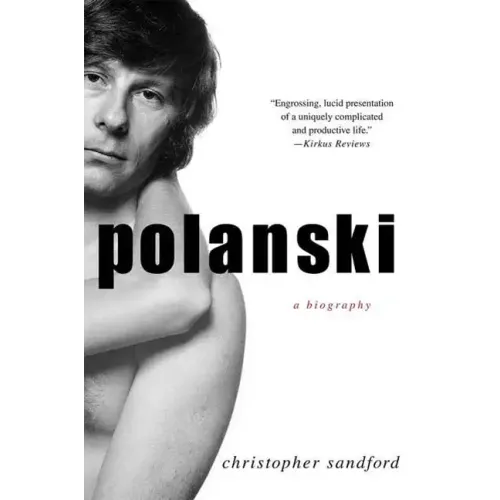 Polanski: A Biography - Paperback