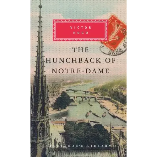 The Hunchback of Notre-Dame: Introduction by Jean-Marc Hovasse - Hardcover