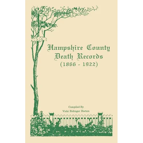 Hampshire County [West Virginia] Death Records - Paperback