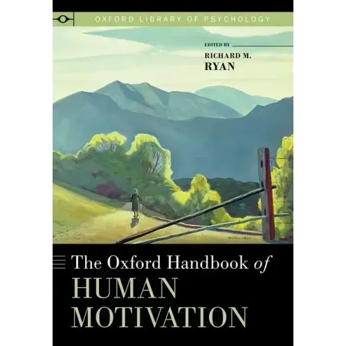Oxford Handbook of Human Motivation - Paperback