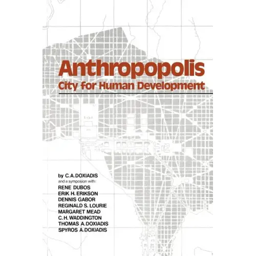 Anthropopolis: City for Human Development - Paperback