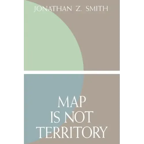 Map is not Territory: Studies in the History of Religions - Paperback