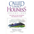 Called Unto Holiness, Volume 1