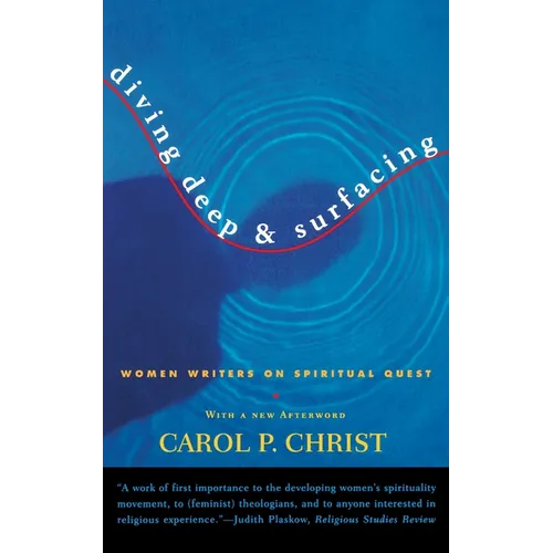 Diving Deep & Surfacing: Women Writers on Spiritual Quest - Paperback