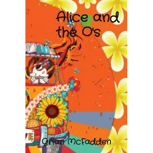 Alice and the O's - Paperback