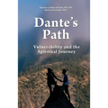 Dante's Path: Vulnerability and the Spiritual Journey