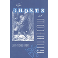 The Ghosts of Modernity