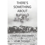 There's Something About Buffalo - Paperback
