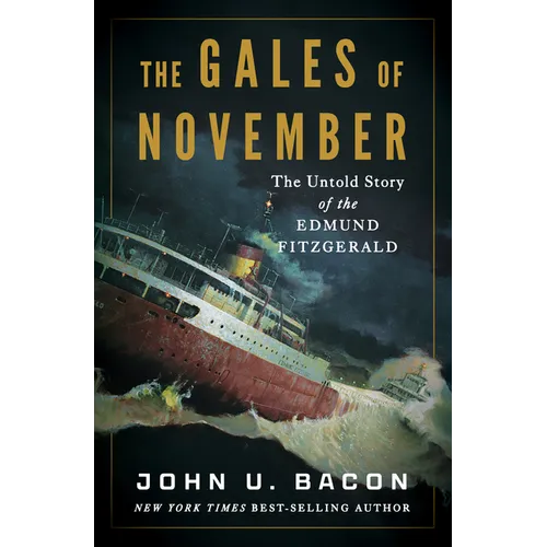 The Gales of November: The Untold Story of the Edmund Fitzgerald - Hardcover