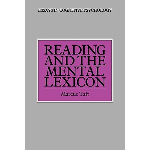 Reading and the Mental Lexicon