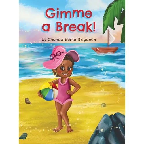 Gimme a Break! - Hardcover