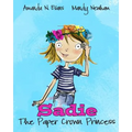 Sadie: The Paper Crown Princess