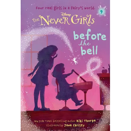 Never Girls #9: Before the Bell (Disney: The Never Girls) - Paperback