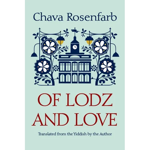 Of Lodz and Love - Hardcover