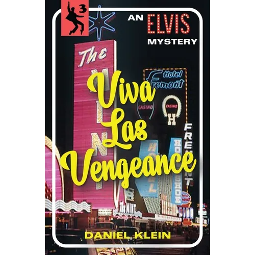 Viva Las Vengeance: An Elvis Mystery - Paperback