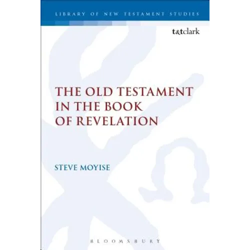The Old Testament in the Book of Revelation - Paperback