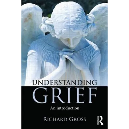 Understanding Grief: An Introduction