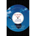 All You Need is Love: And 99 Other Life Lessons from Classic Rock Songs